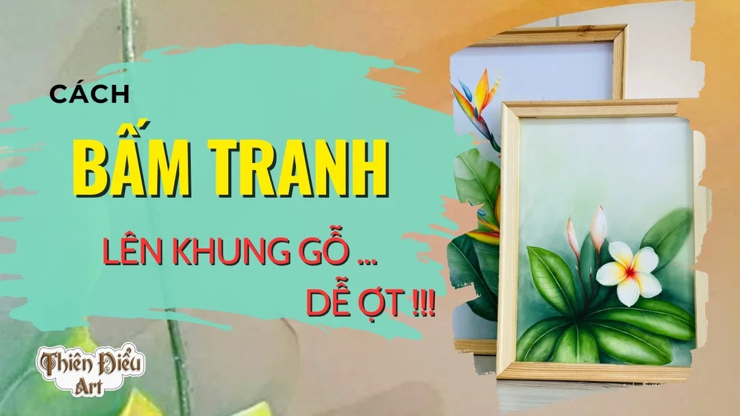 Bấm tranh lên khung gỗ như thợ chuyên nghiệp