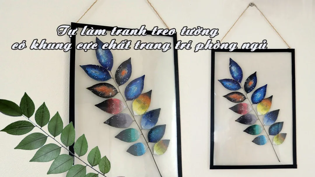 Cách tự làm tranh treo tường decor có khung