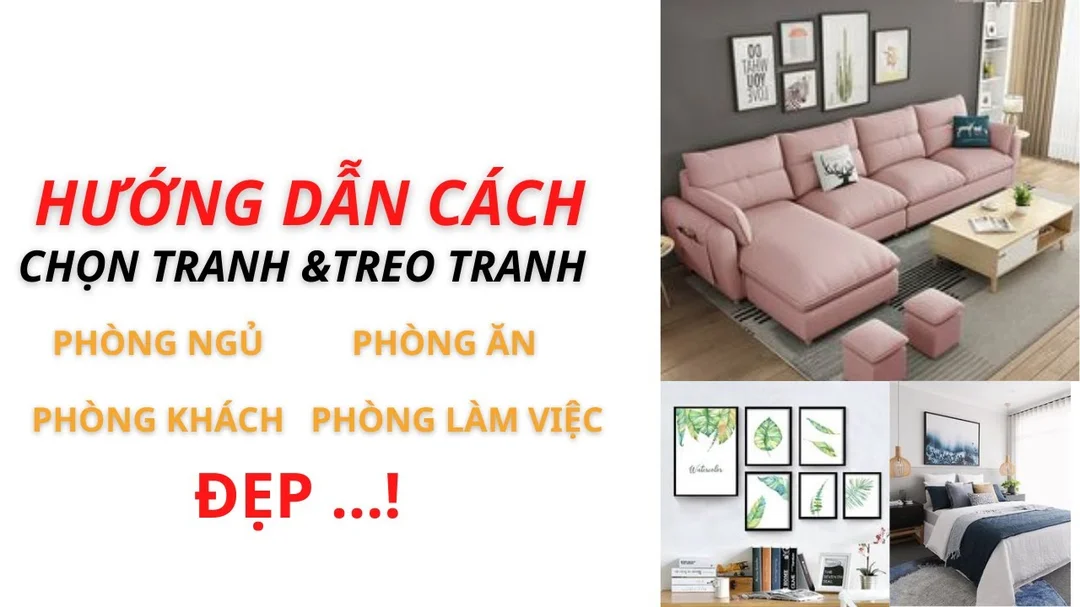 Hướng dẫn chọn tranh treo tường phòng khách hiện đại
