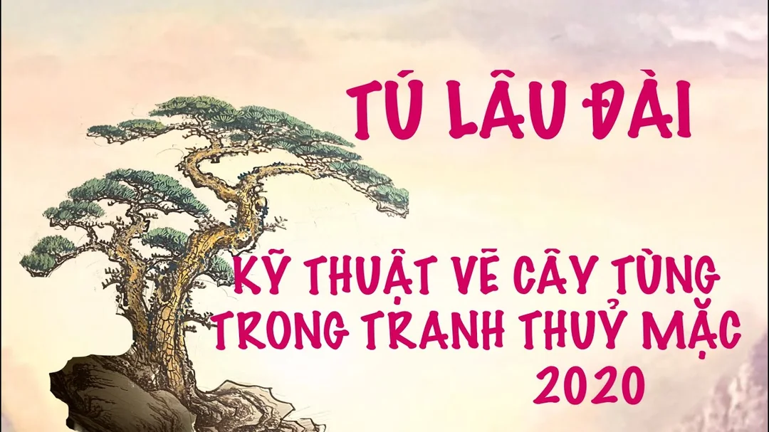 Kỹ thuật vẽ cây tùng tranh thủy mặc