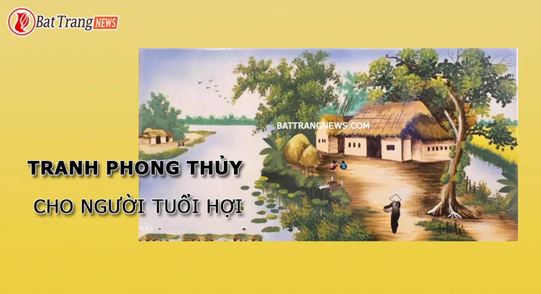 Câu hỏi thường gặp về tranh phong thủy tuổi Hợi tuổi hợi hợp tranh phong thủy gì trong câu hỏi thường gặp