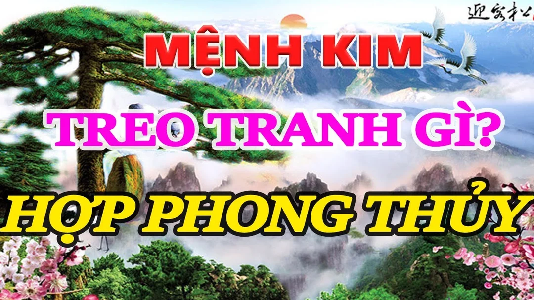 Video hướng dẫn chọn tranh phong thủy cho người mệnh Kim