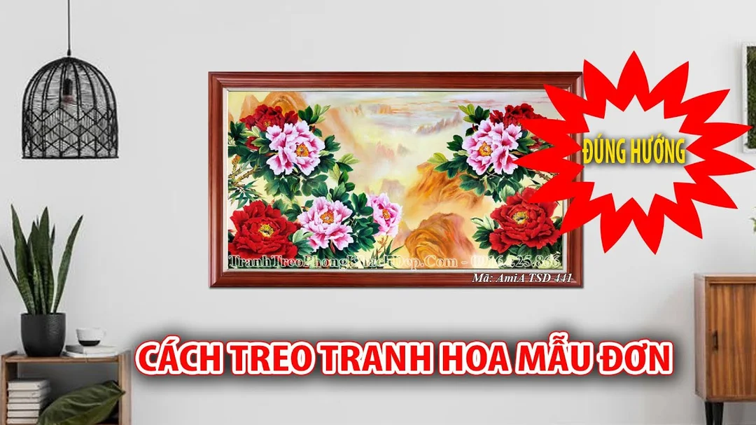 Video hướng dẫn treo tranh hoa mẫu đơn hợp phong thủy